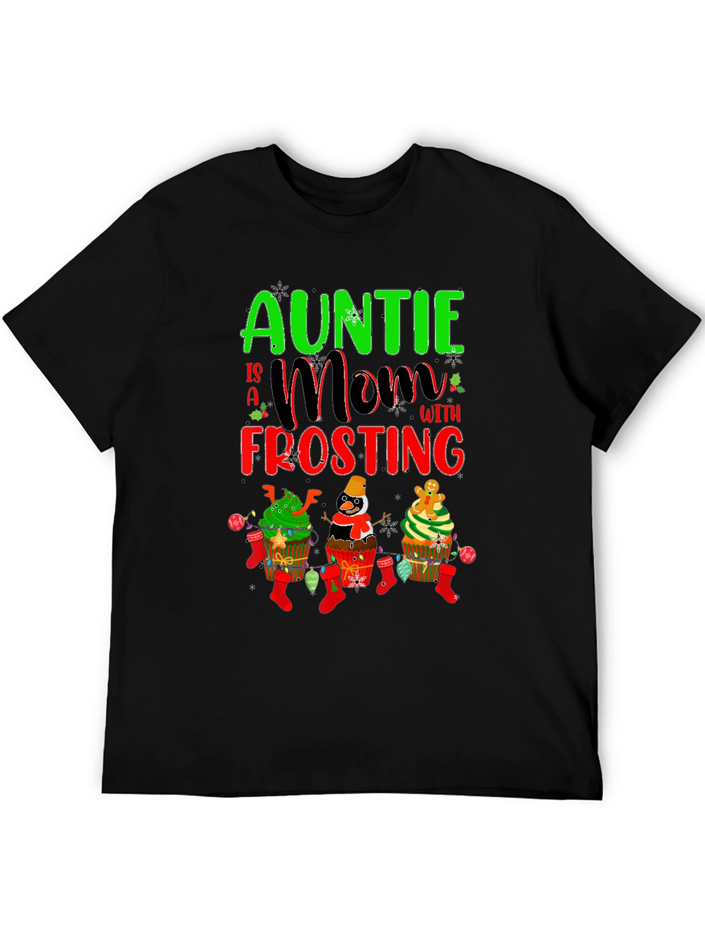 Auntie Mom with Frosting Christmas T-Shirt