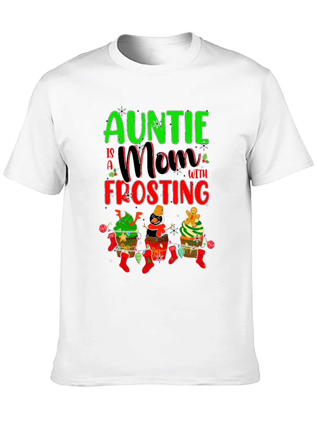 Auntie Mom with Frosting Christmas T-Shirt