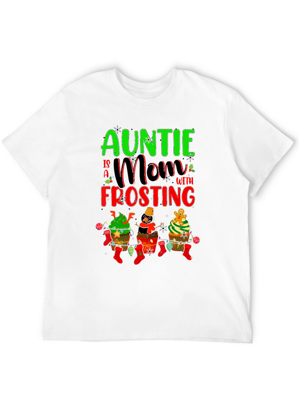 Auntie Mom with Frosting Christmas T-Shirt