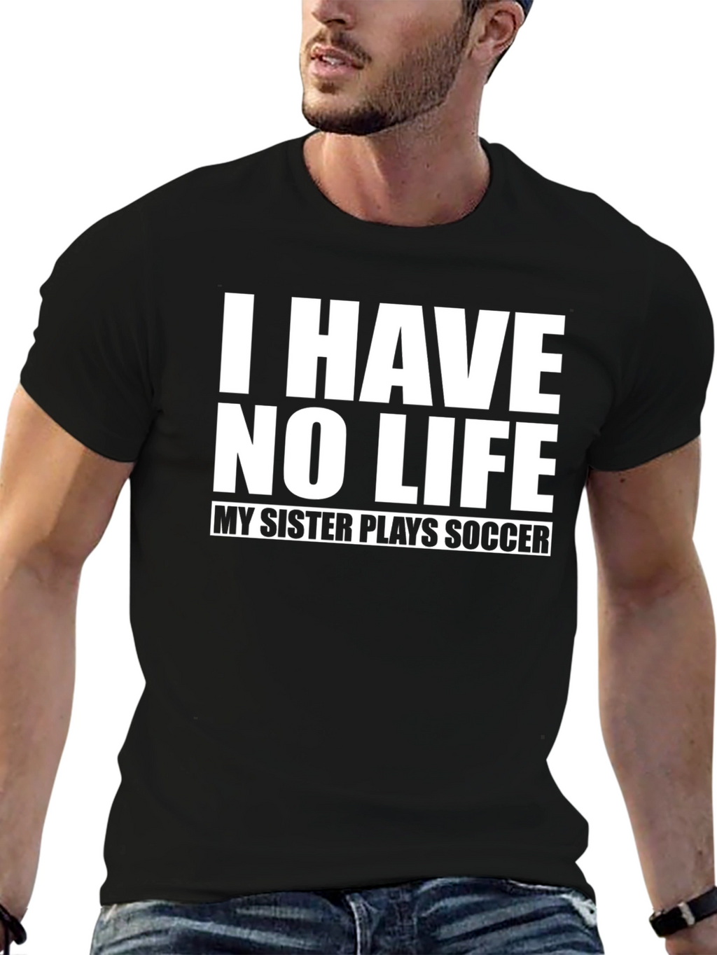 Funny I Have No Life Soccer Sister T-Shirt