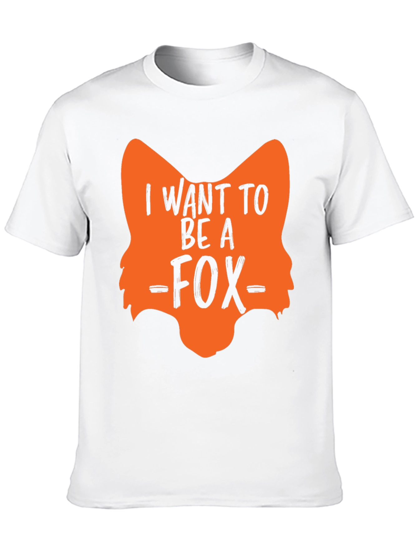 I Want to Be A Fox T-Shirt
