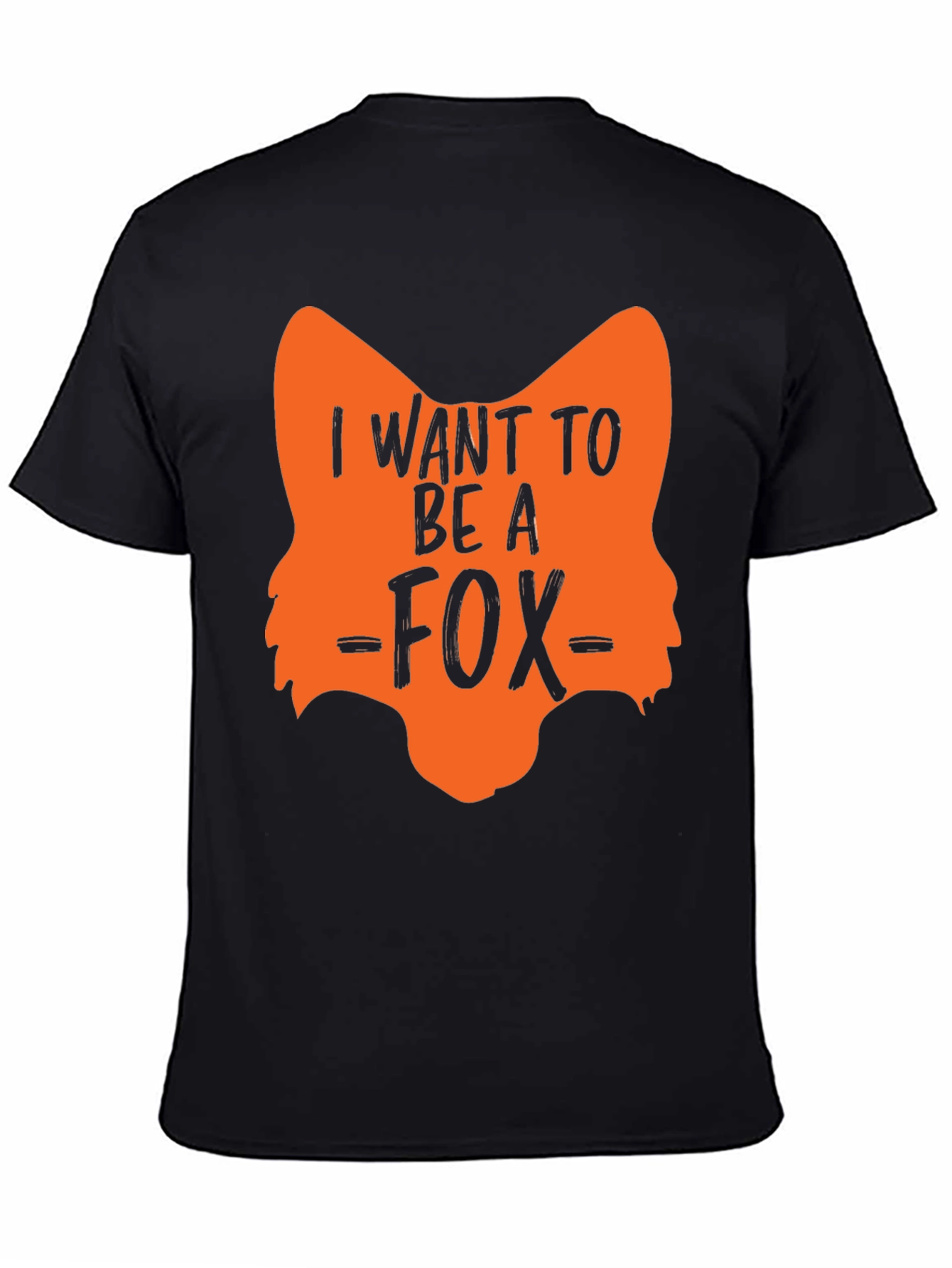 I Want to Be A Fox T-Shirt