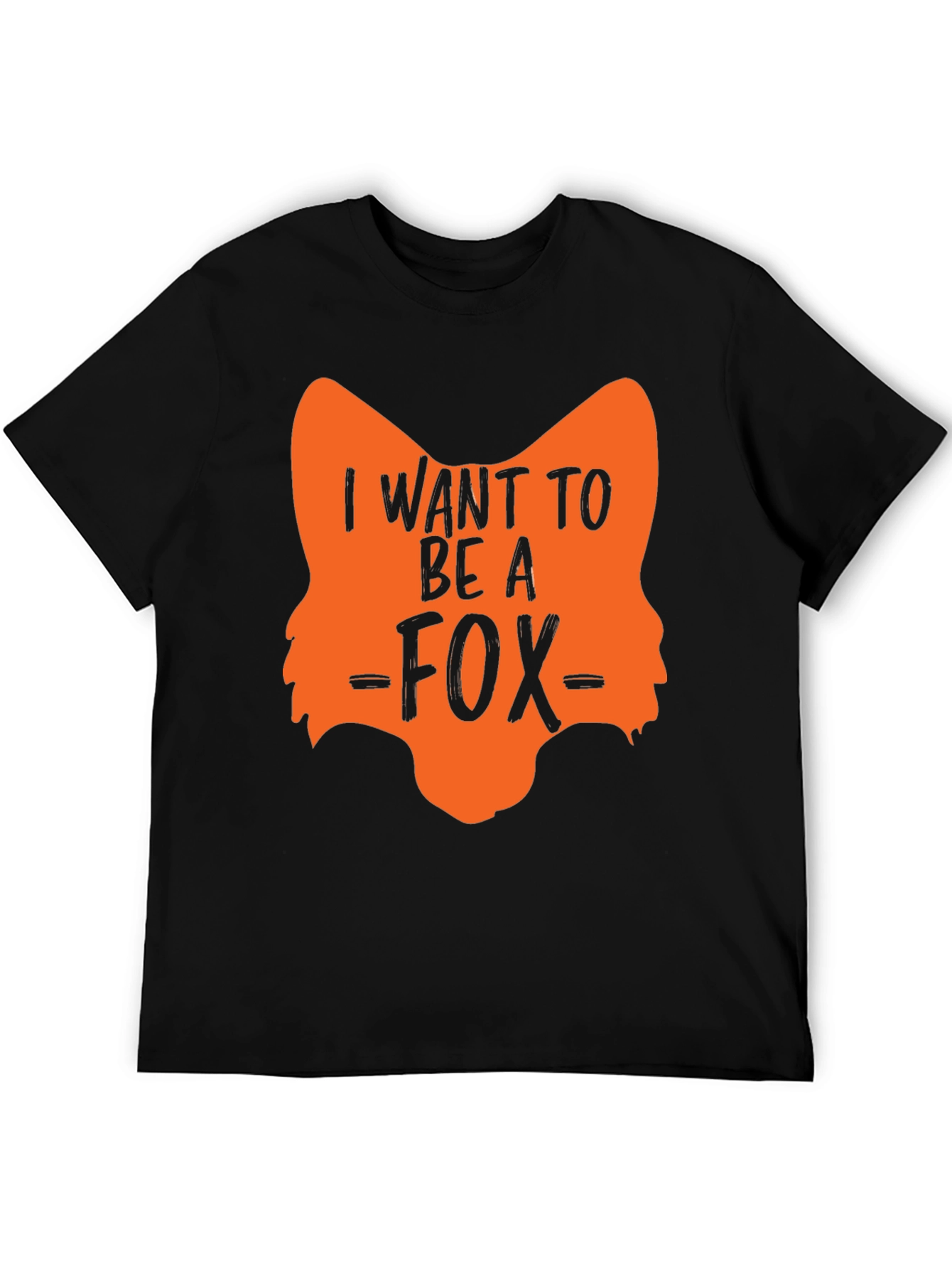 I Want to Be A Fox T-Shirt
