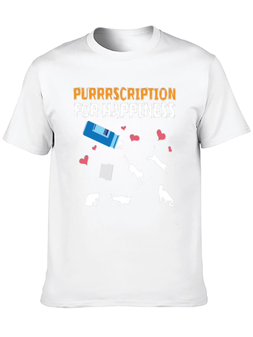 Purrrscription for Happiness T-Shirt