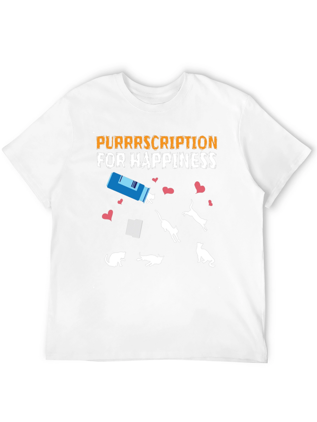 Purrrscription for Happiness T-Shirt