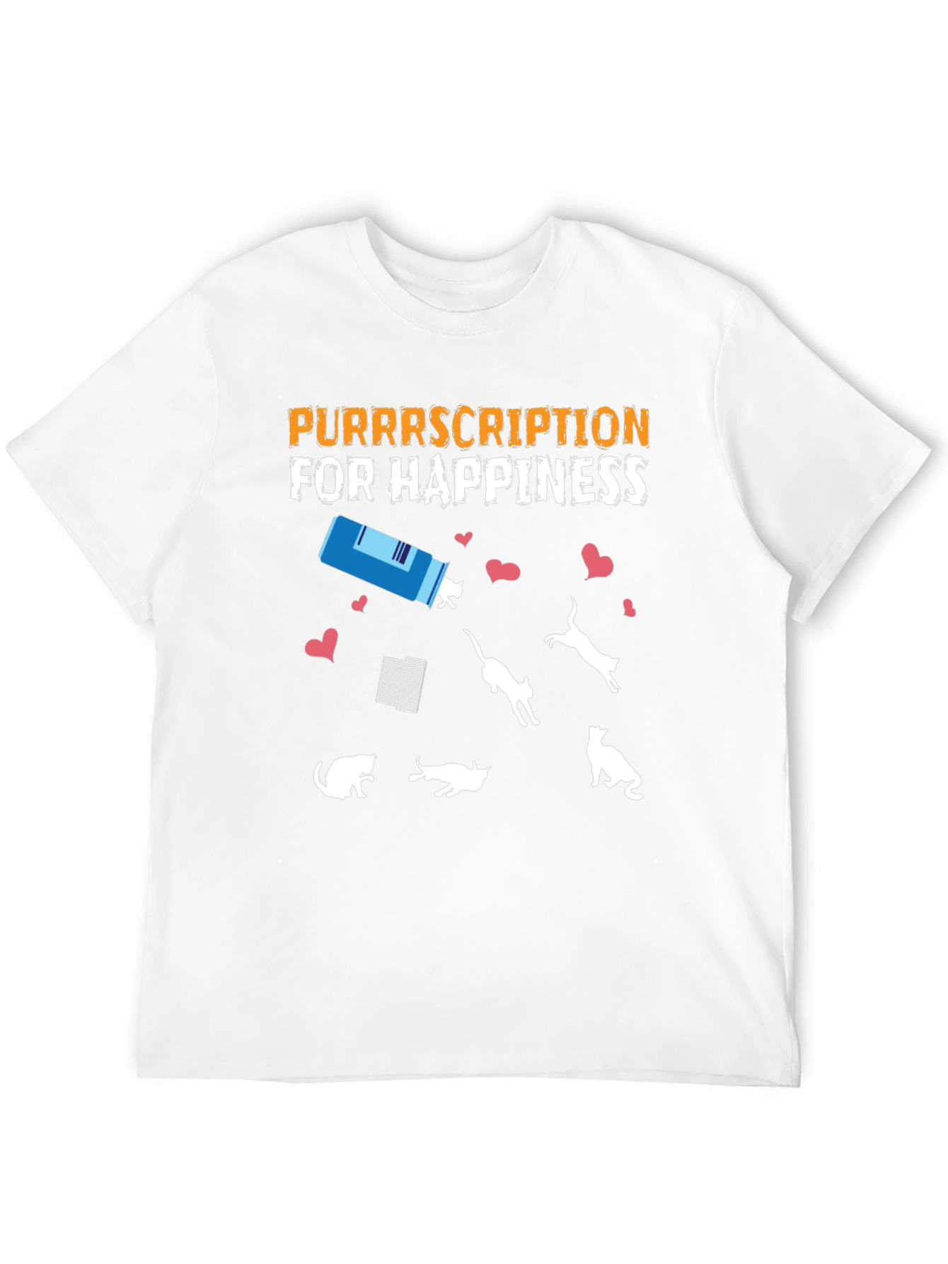 Purrrscription for Happiness T-Shirt