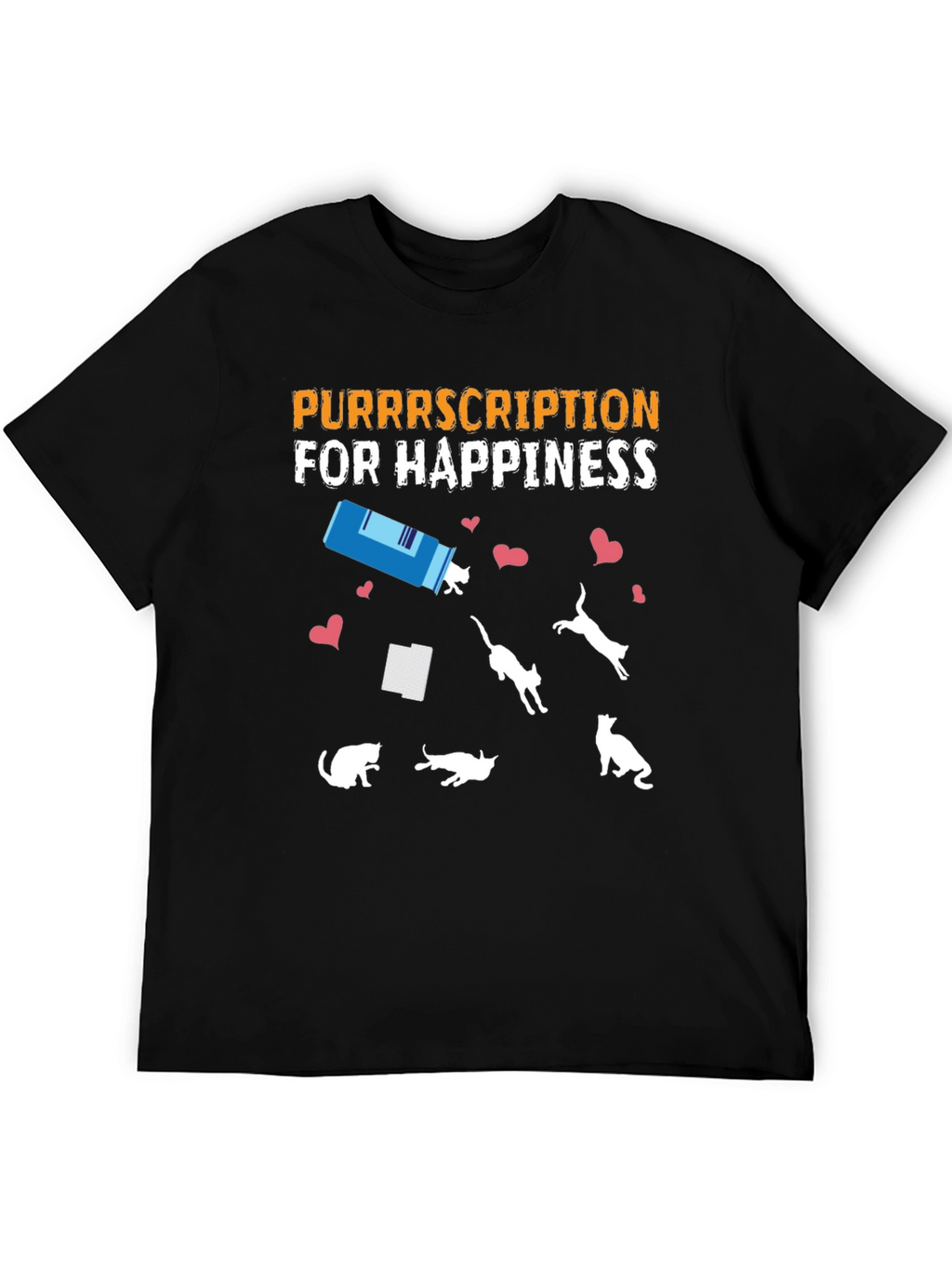Purrrscription for Happiness T-Shirt