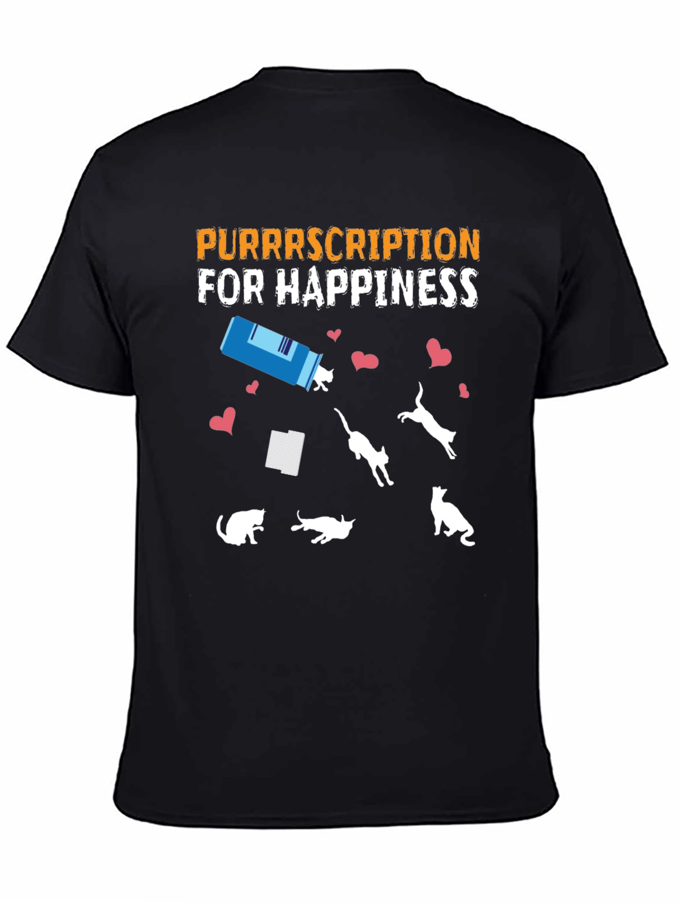 Purrrscription for Happiness T-Shirt