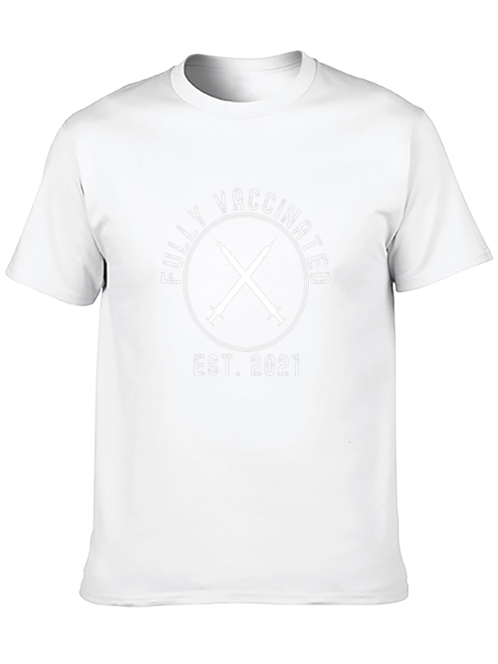 Fully Vaccinated Est. 2021 Tee