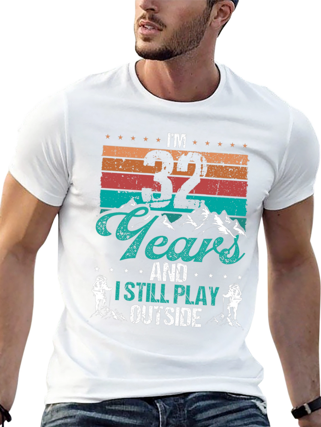 Im 32 Years and I Still Play Outside T-Shirt