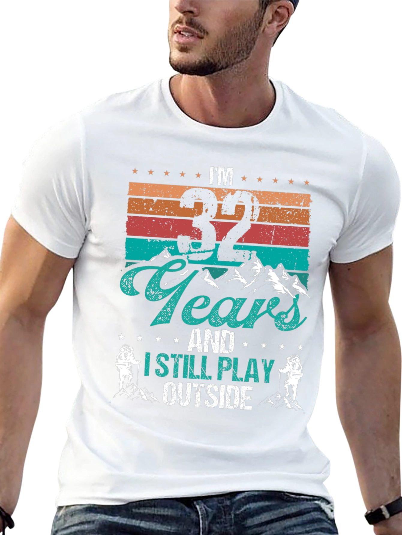 Im 32 Years and I Still Play Outside T-Shirt