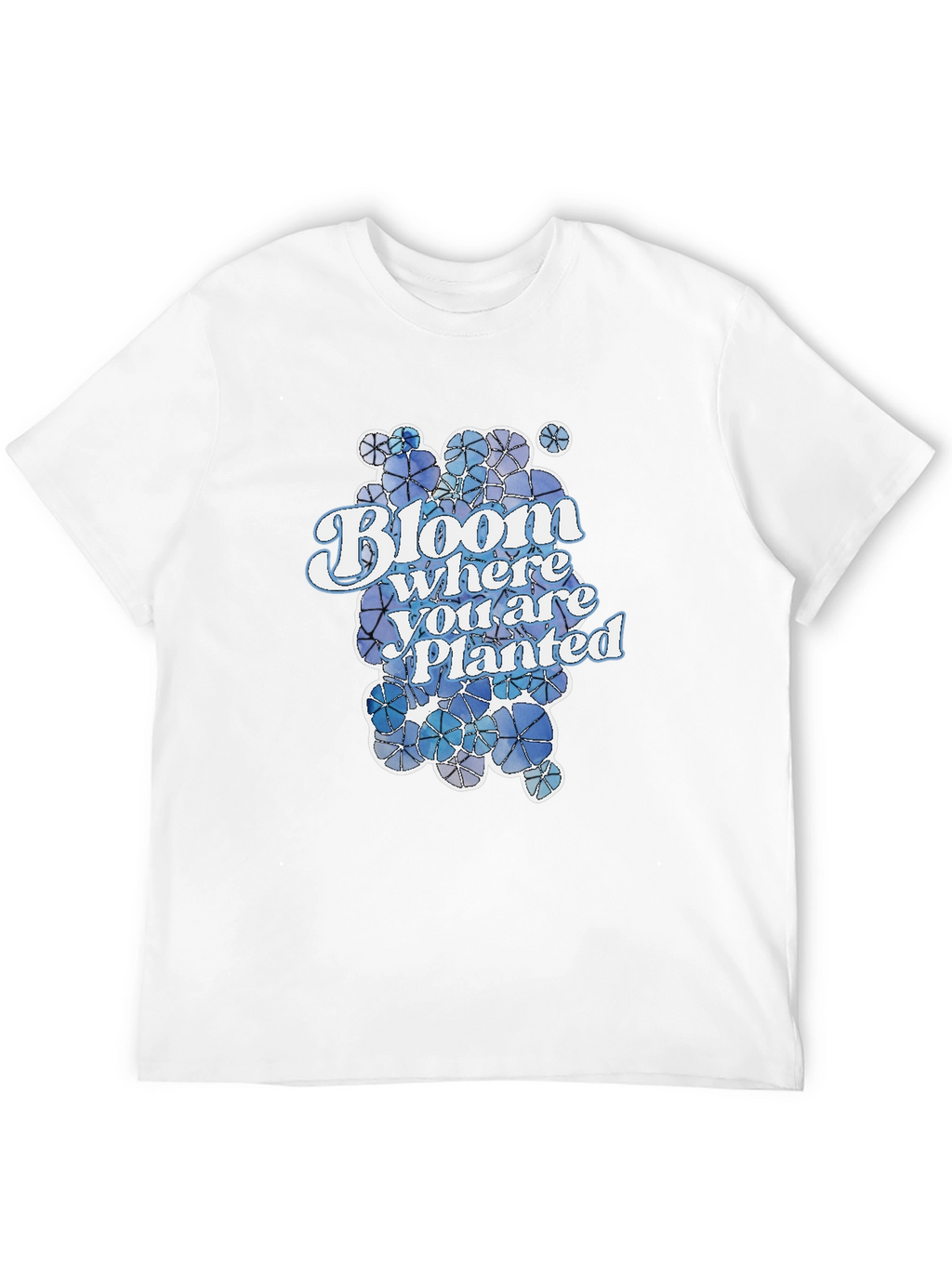 Bloom Where You Are Planted T-Shirt