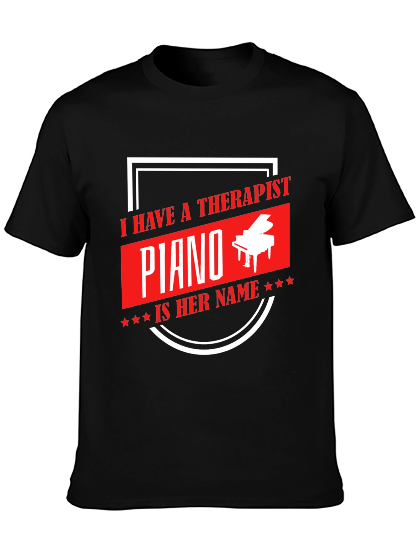 I Have a Therapist Piano T-Shirt - Music Lover Tee