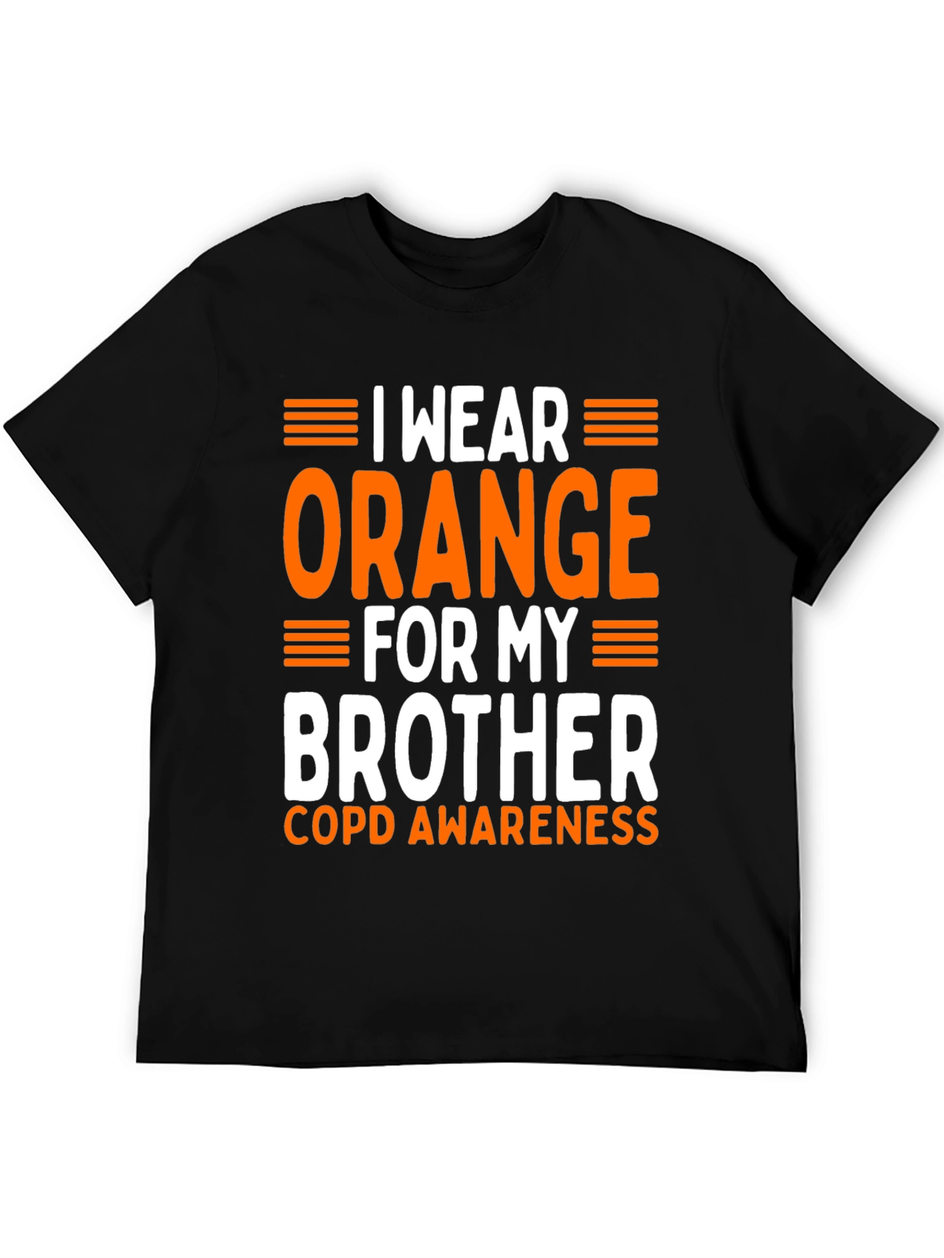 I Wear Orange for My Brother COPD Awareness T-Shirt