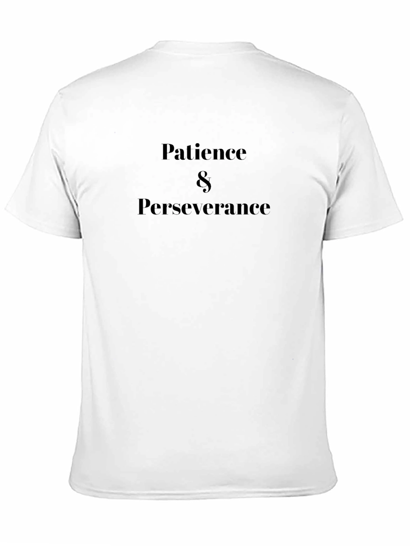 Patience & Perseverance Graphic T-Shirt
