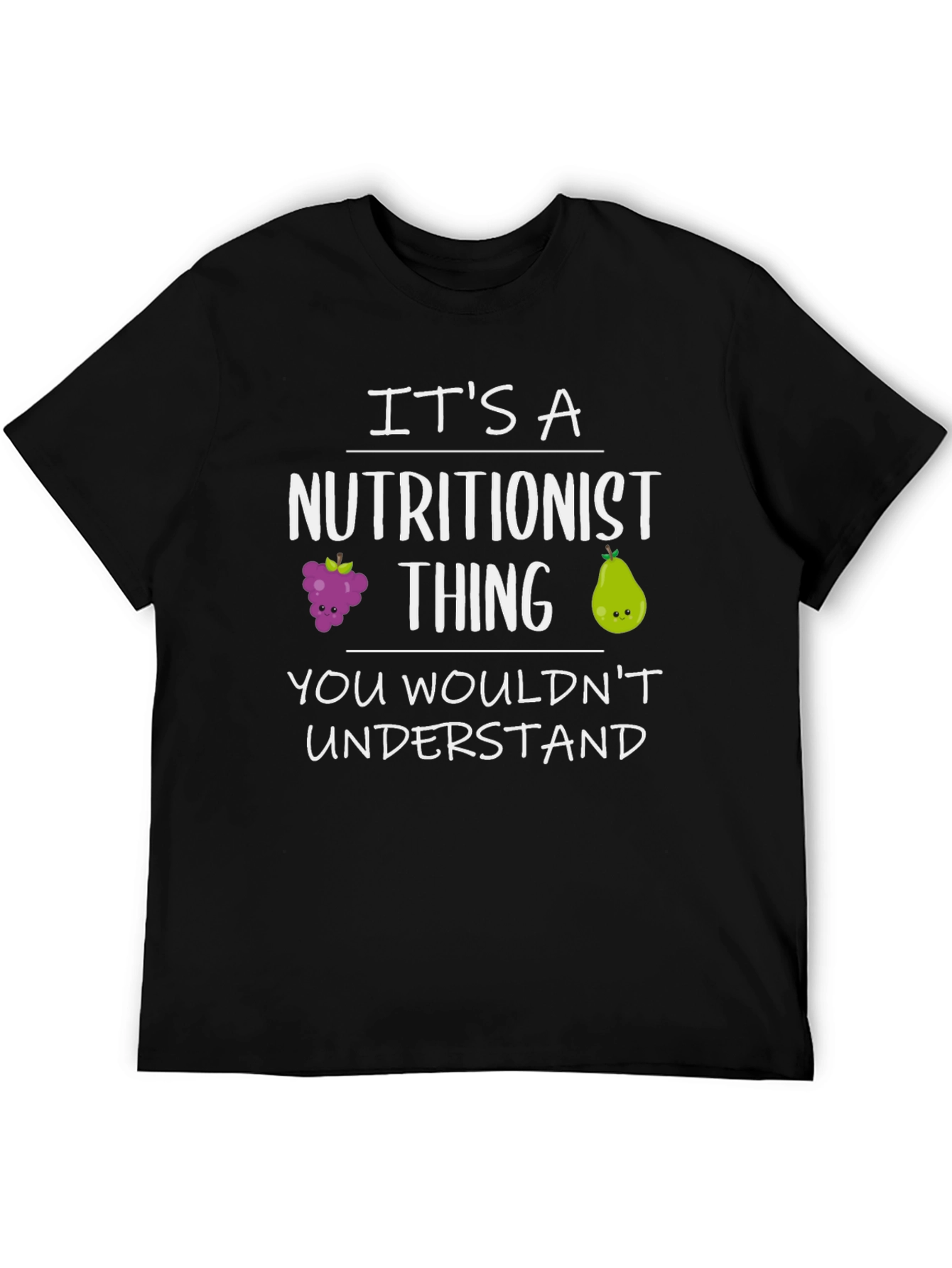 Nutritionist Thing Funny T-Shirt