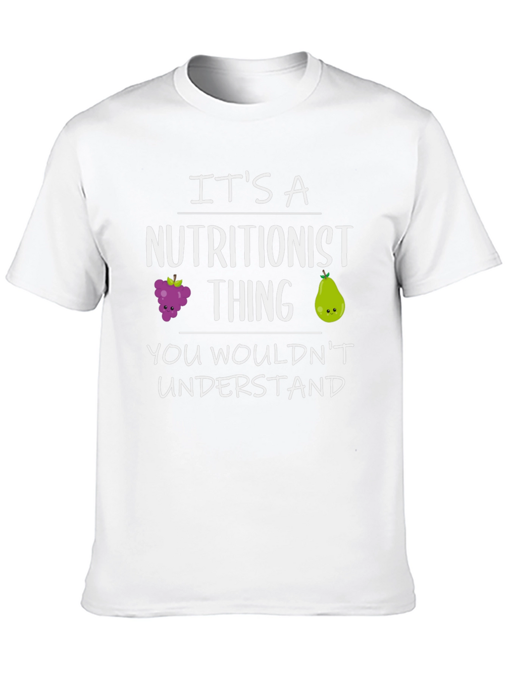 Nutritionist Thing Funny T-Shirt