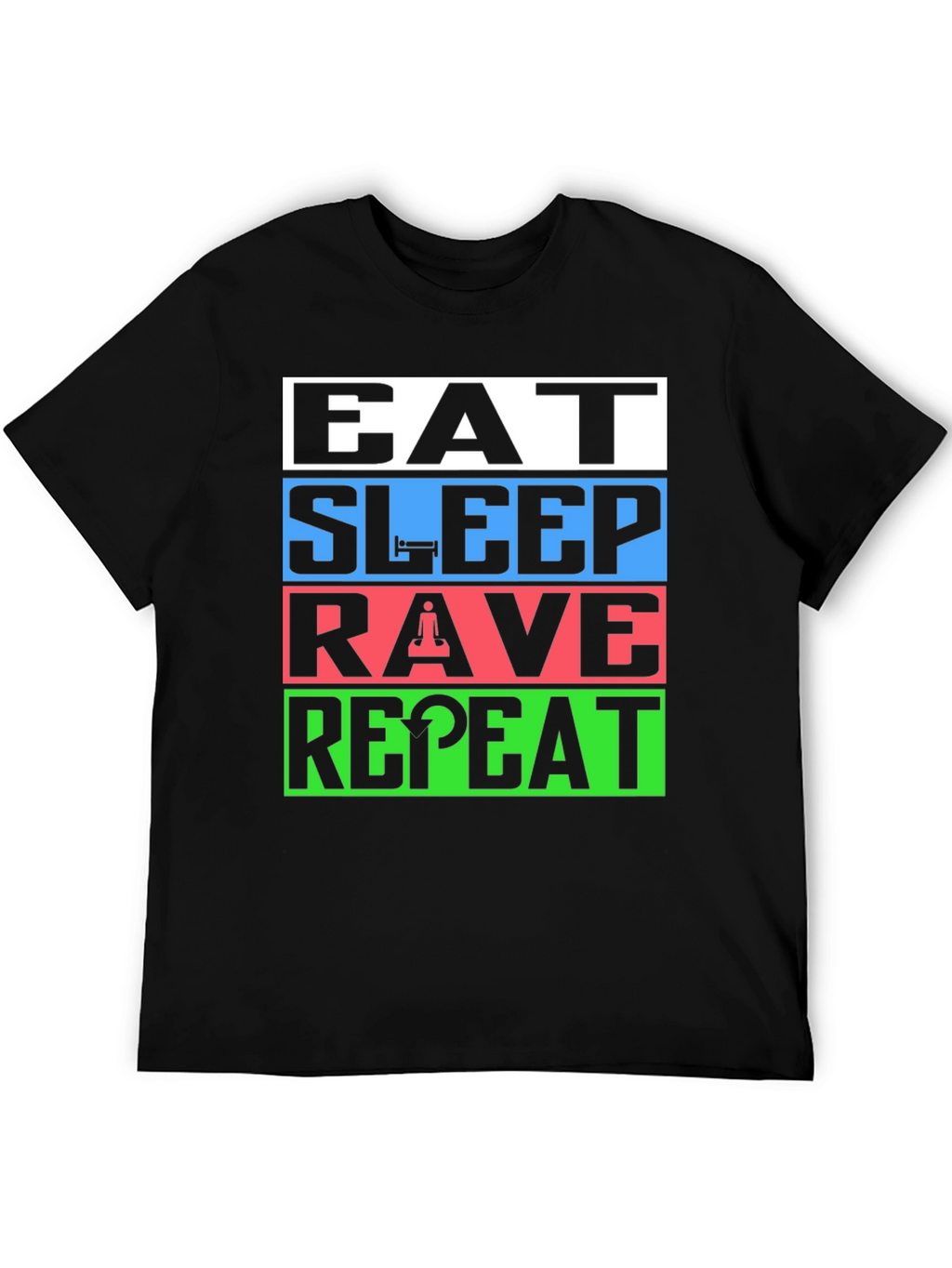 Eat Sleep Rave Repeat T-Shirt - EDM Party Tee