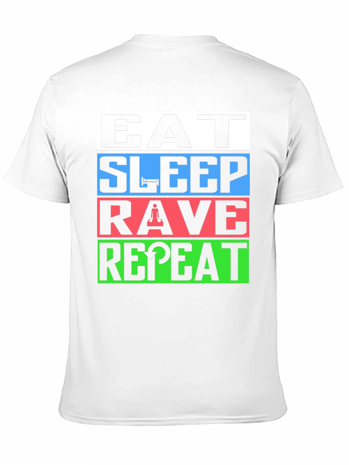 Eat Sleep Rave Repeat T-Shirt - EDM Party Tee