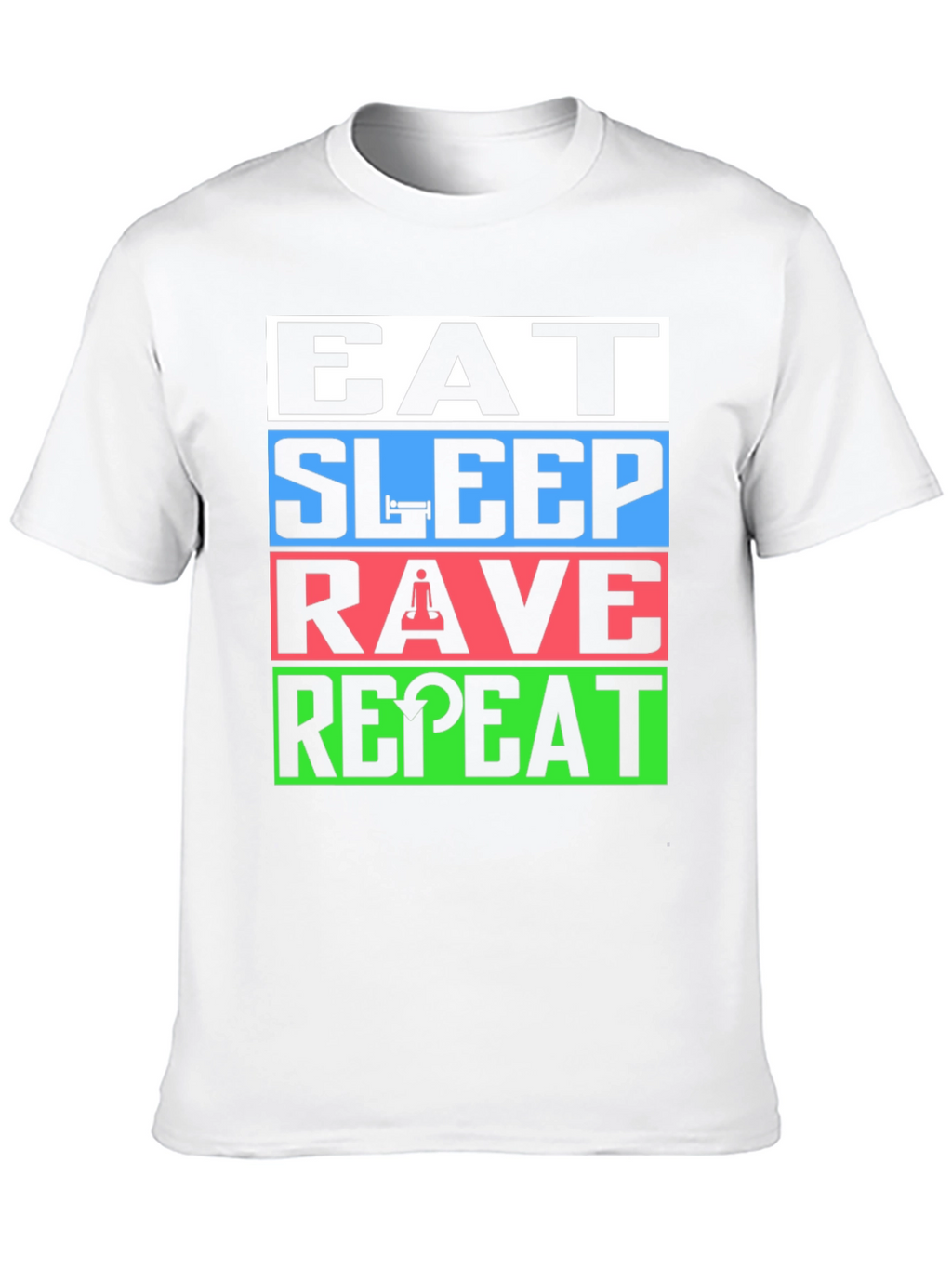 Eat Sleep Rave Repeat T-Shirt - EDM Party Tee