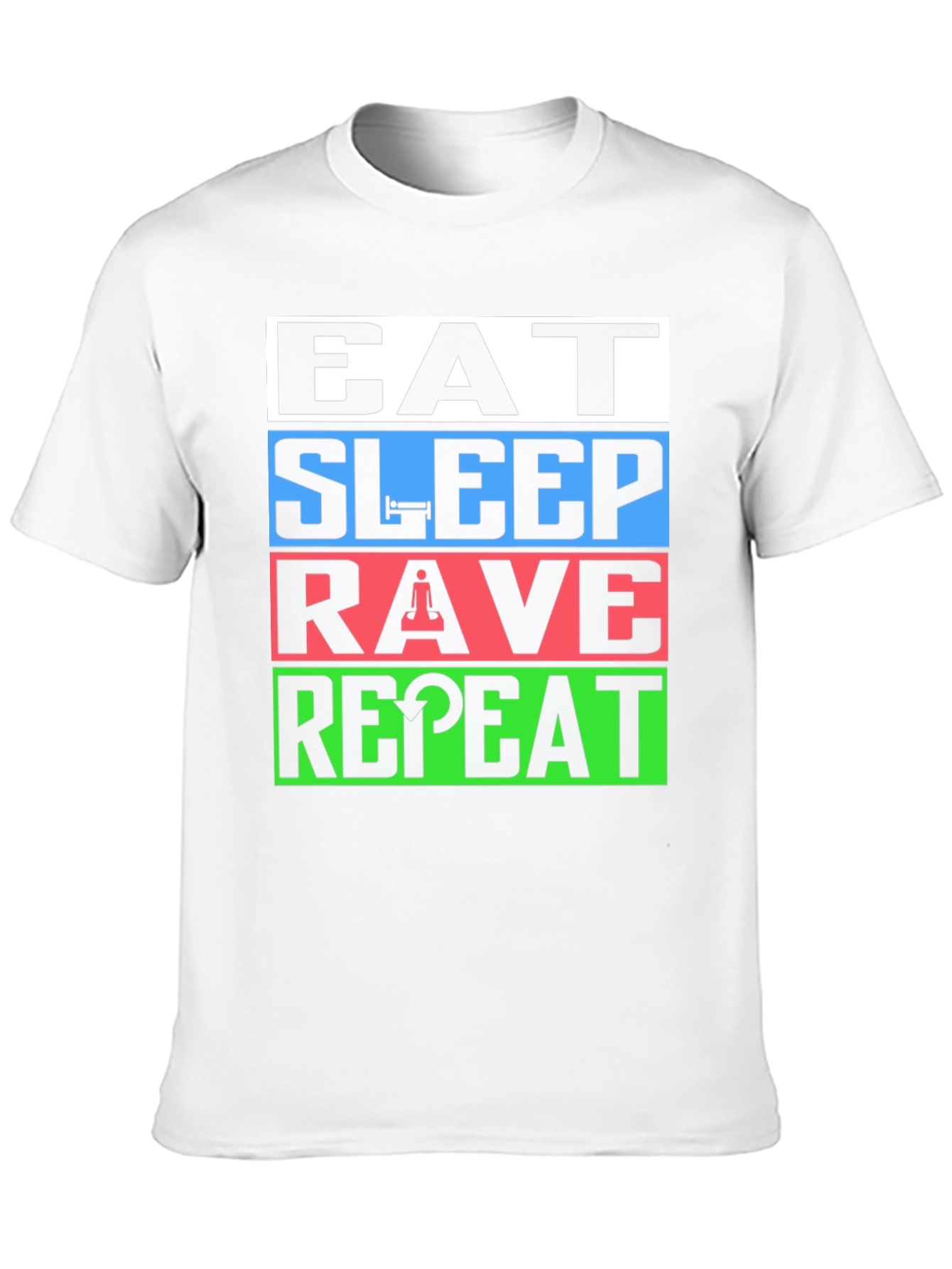 Eat Sleep Rave Repeat T-Shirt - EDM Party Tee