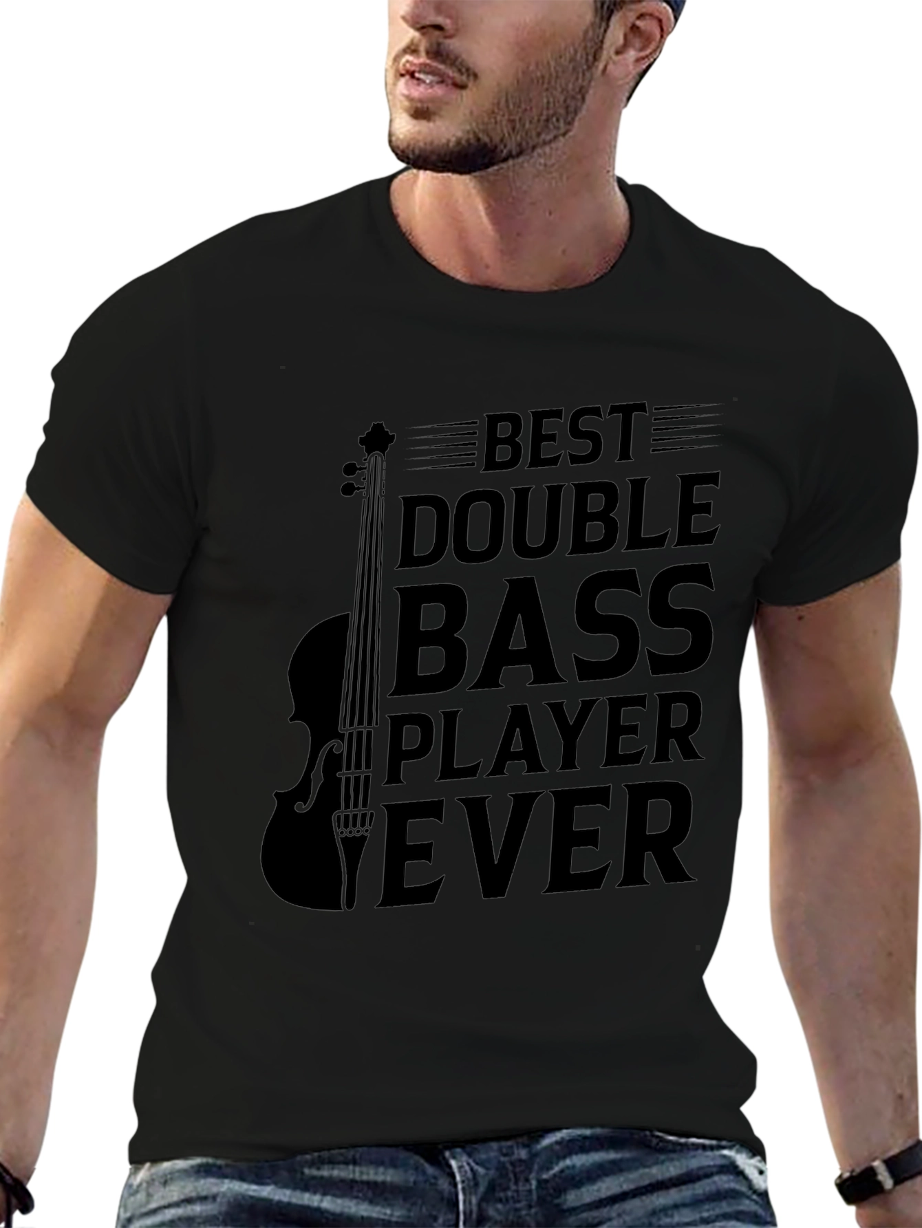 Best Double Bass Player Ever Black T-Shirt