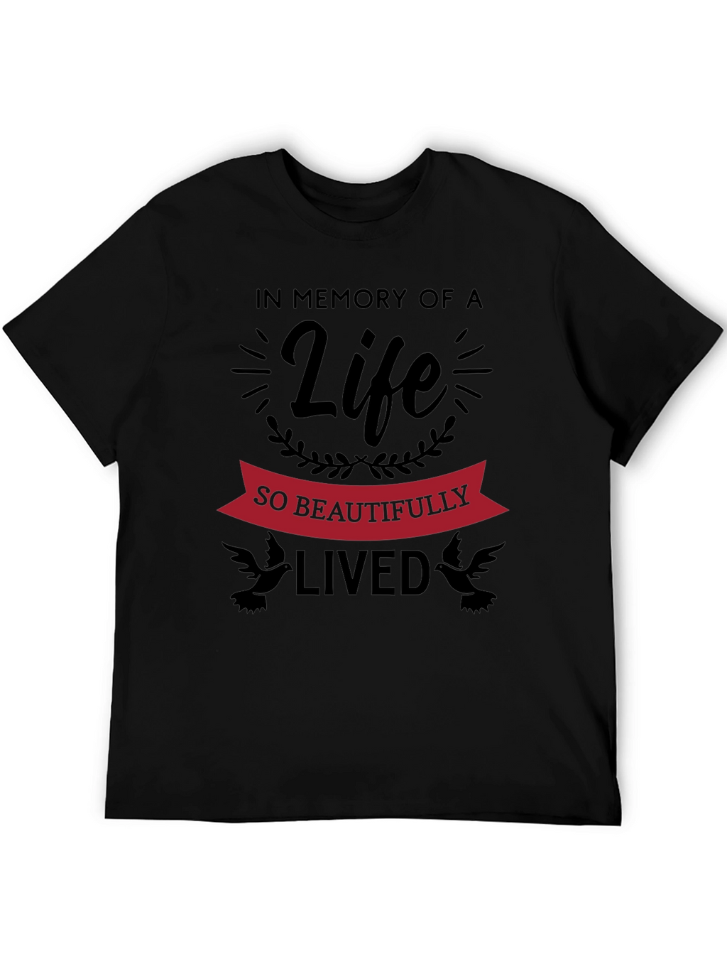 Memorial Life T-Shirt