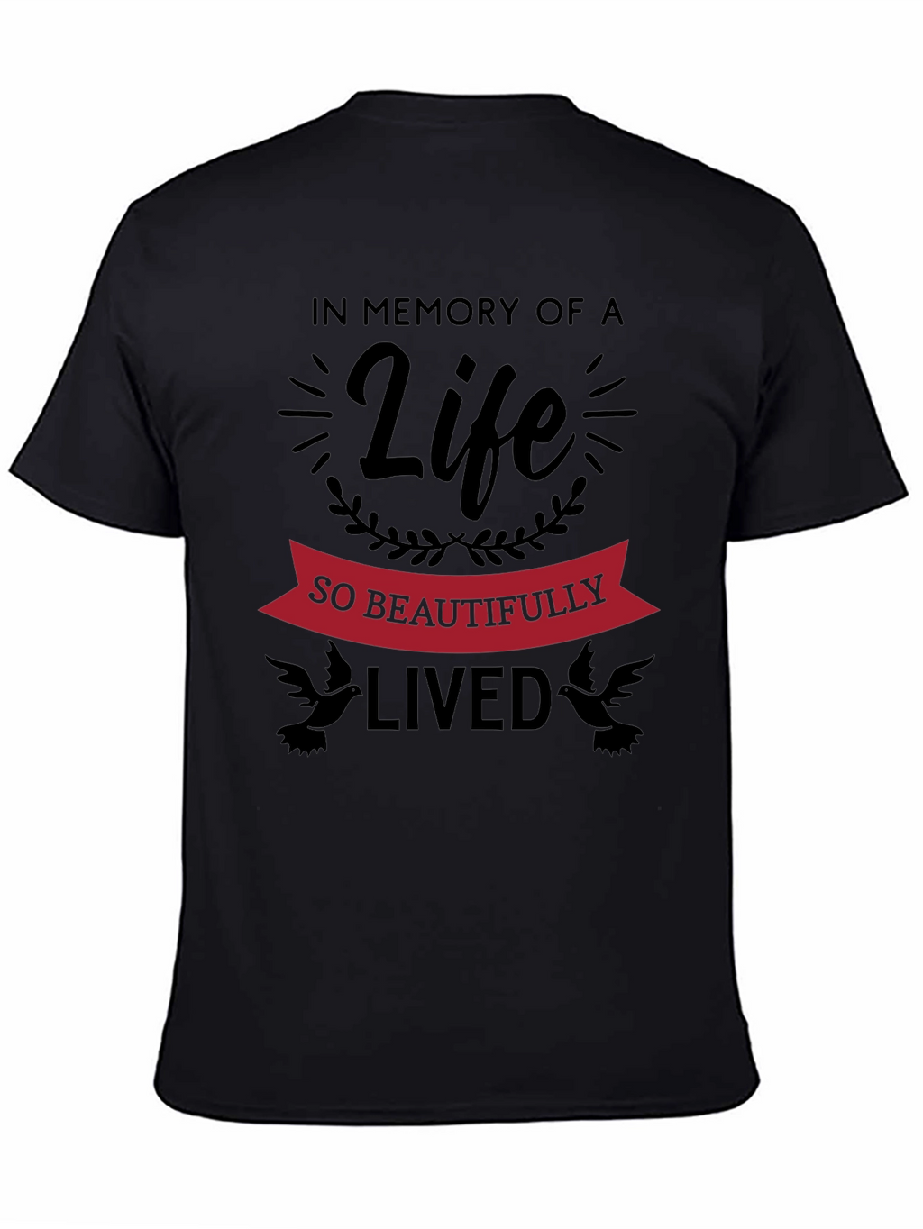 Memorial Life T-Shirt