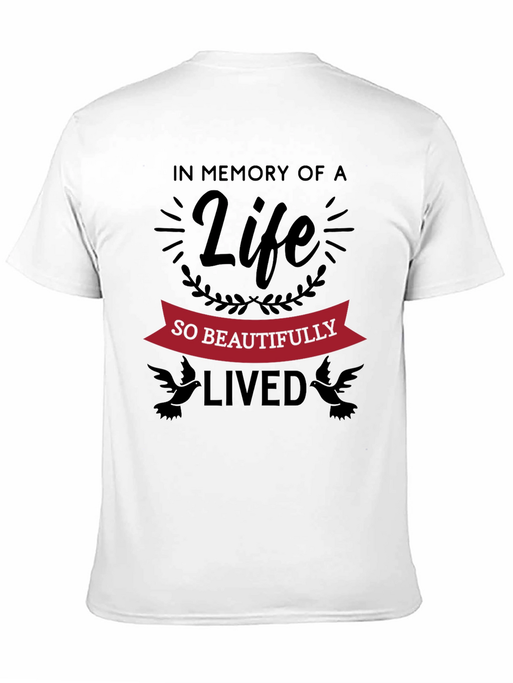 Memorial Life T-Shirt
