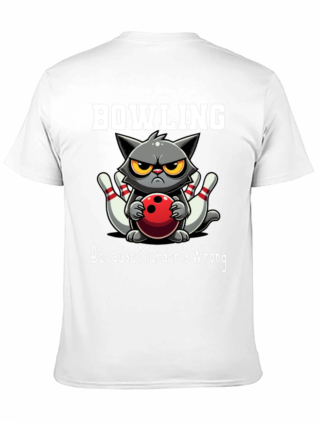 Bowling Cat T-Shirt - Because Murder is Wrong