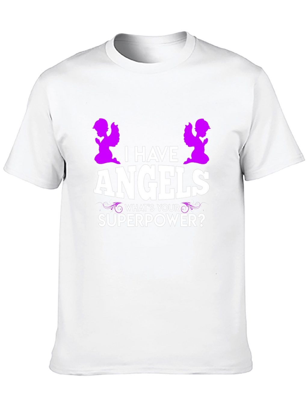 I Have Angels Superpower Graphic T-Shirt