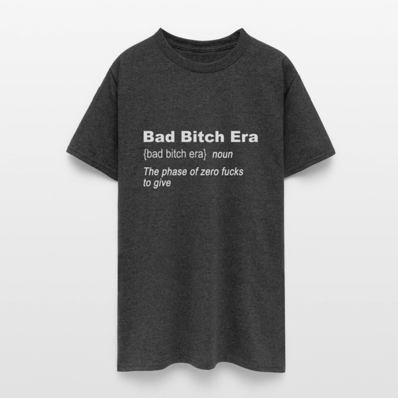 Bad Bitch Era Inspirational Definition