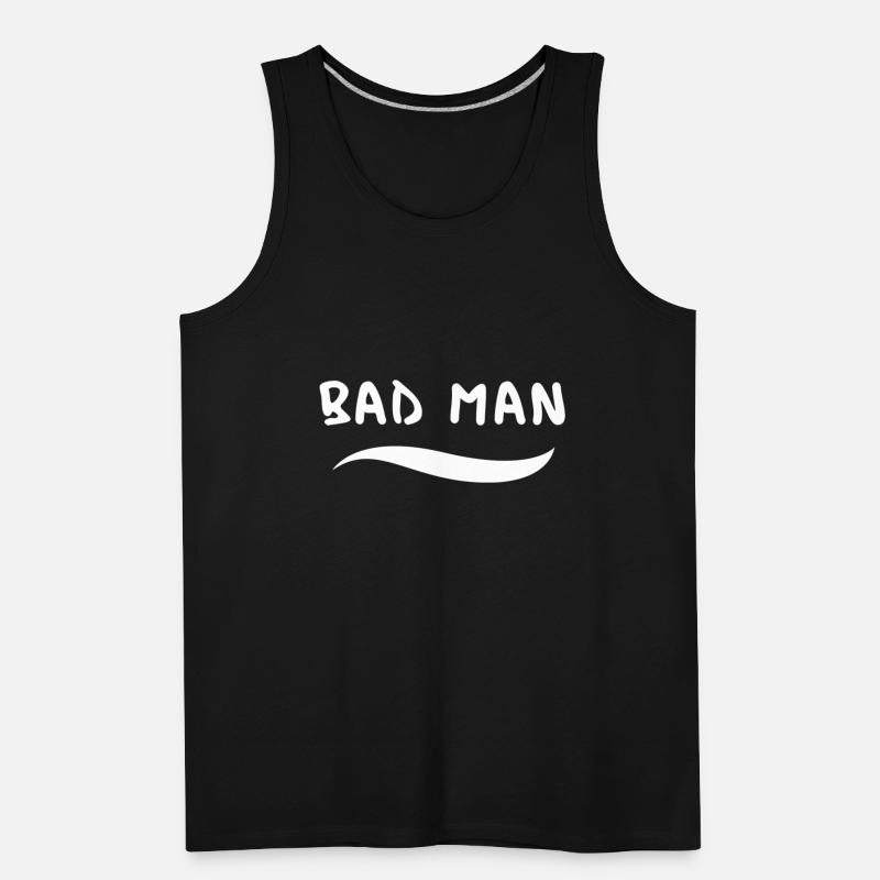BAD MAN