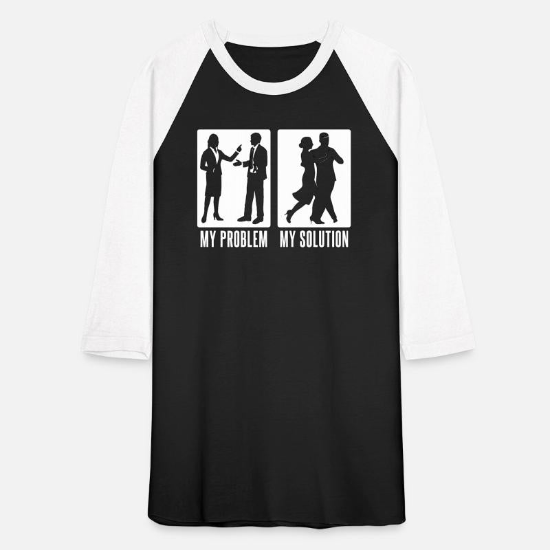 Ballroom Dancer My Problem My Pictogram Dad Mom