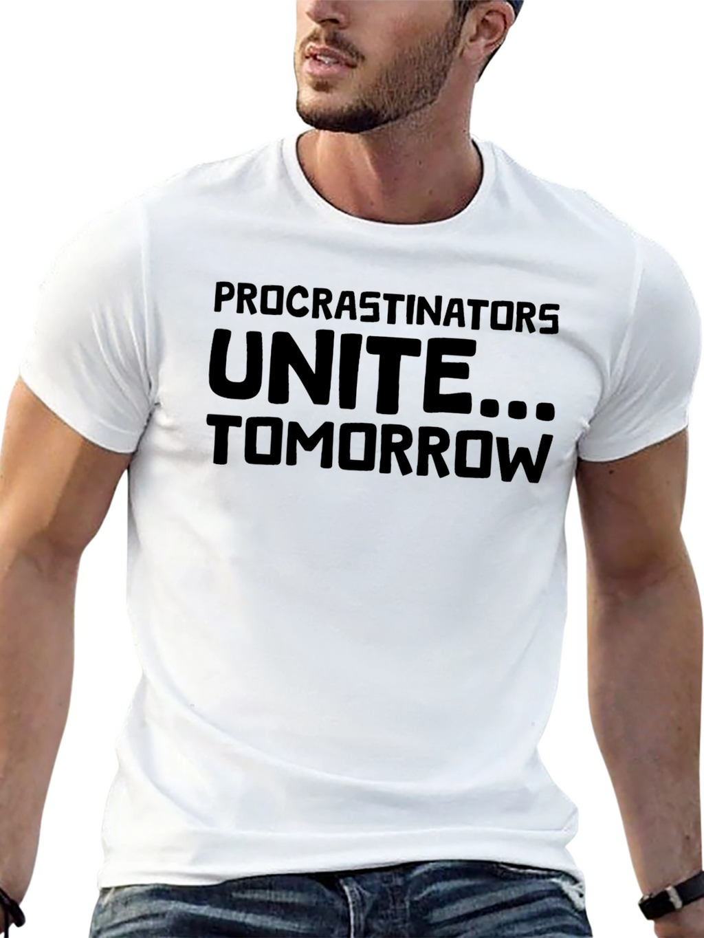 Procrastinators Unite... Tomorrow Graphic T-Shirt