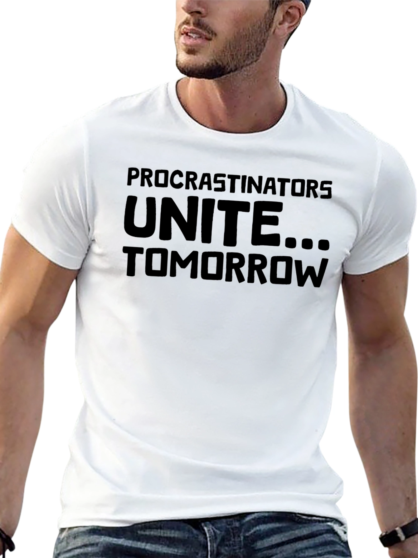 Procrastinators Unite... Tomorrow Graphic T-Shirt