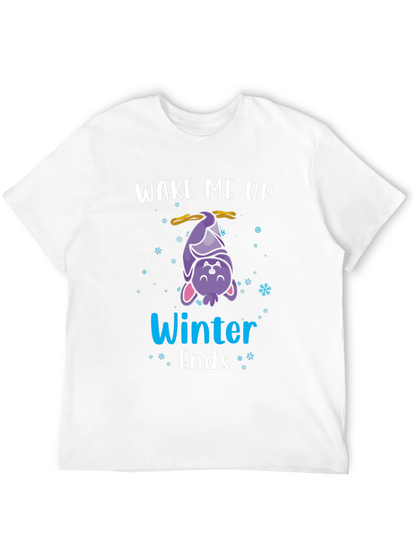 Wake Me Up When Winter Ends T-Shirt