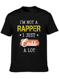 Im Not A Rapper Funny Graphic T-Shirt