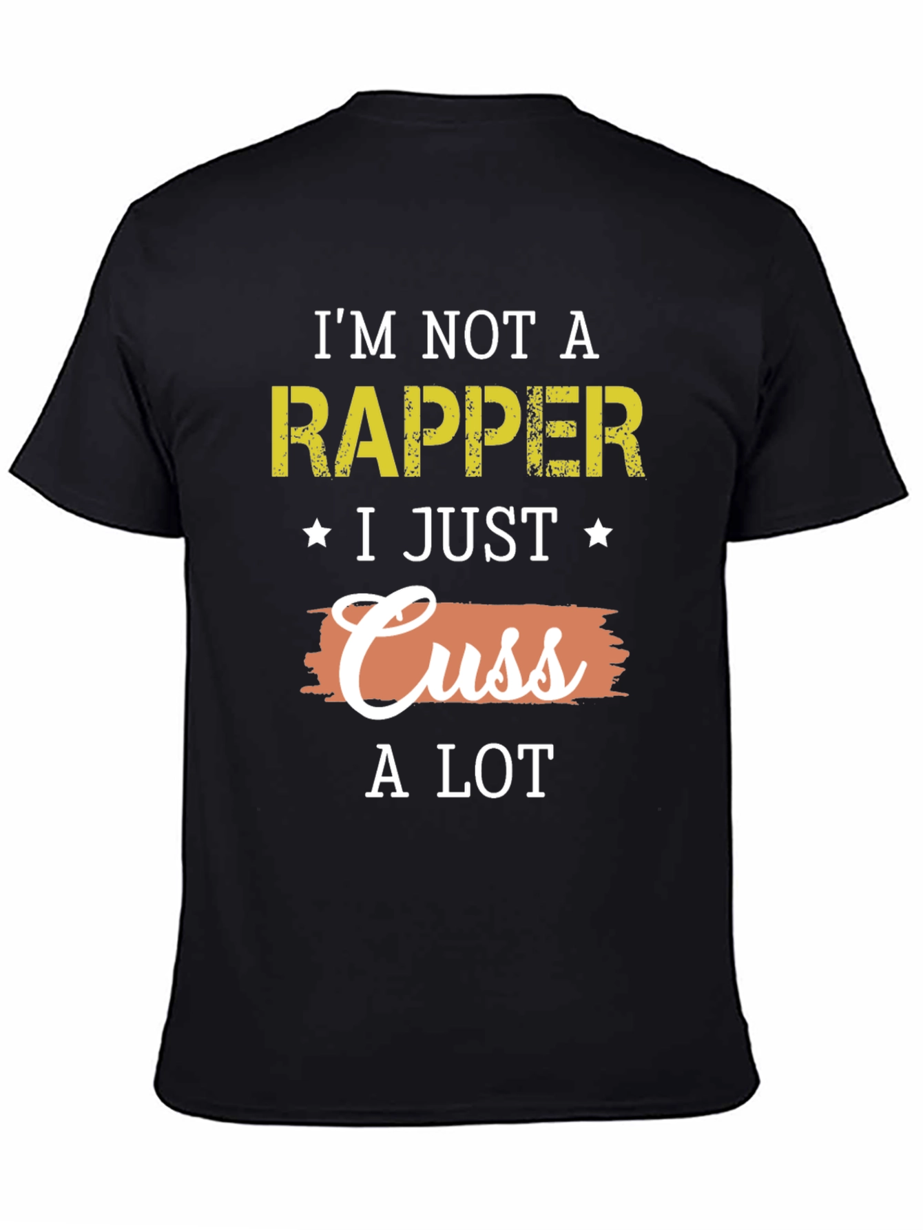 Im Not A Rapper Funny Graphic T-Shirt