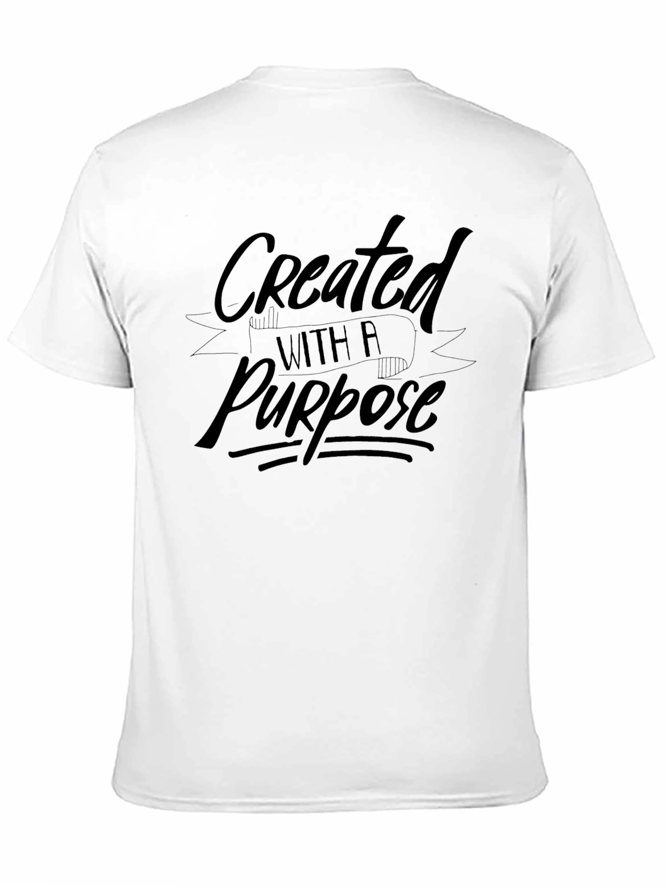 Created With A Purpose T-Shirt