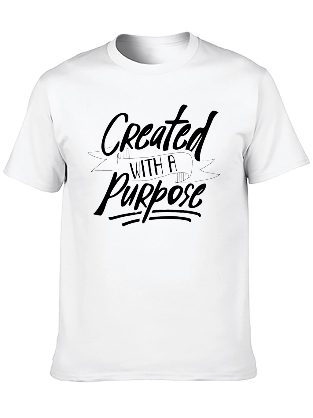 Created With A Purpose T-Shirt