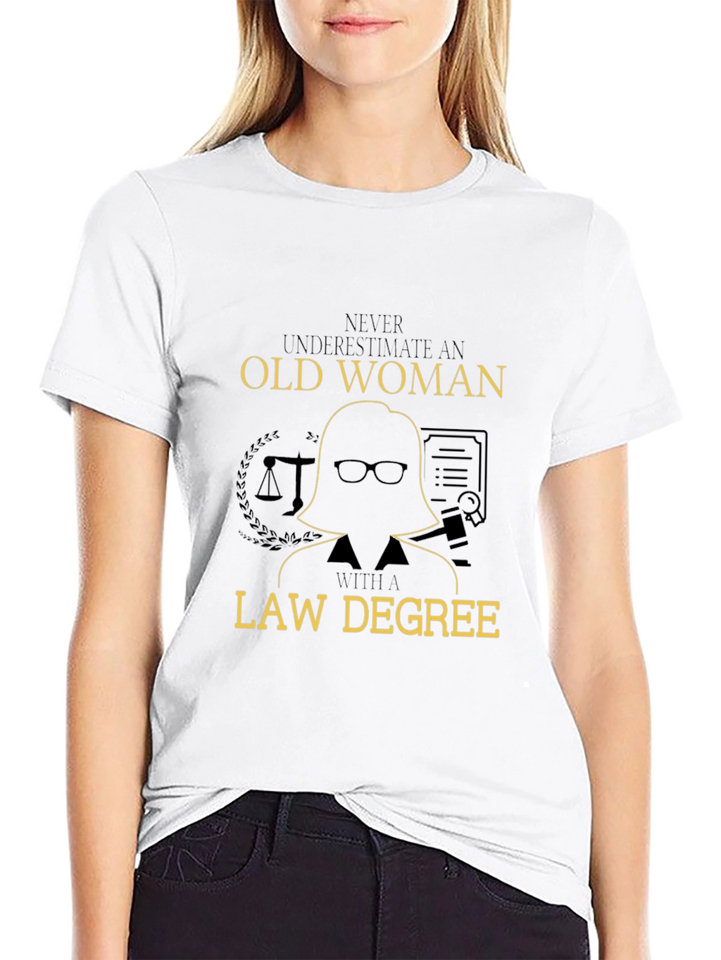 Never Underestimate an Old Woman Law Degree T-Shirt