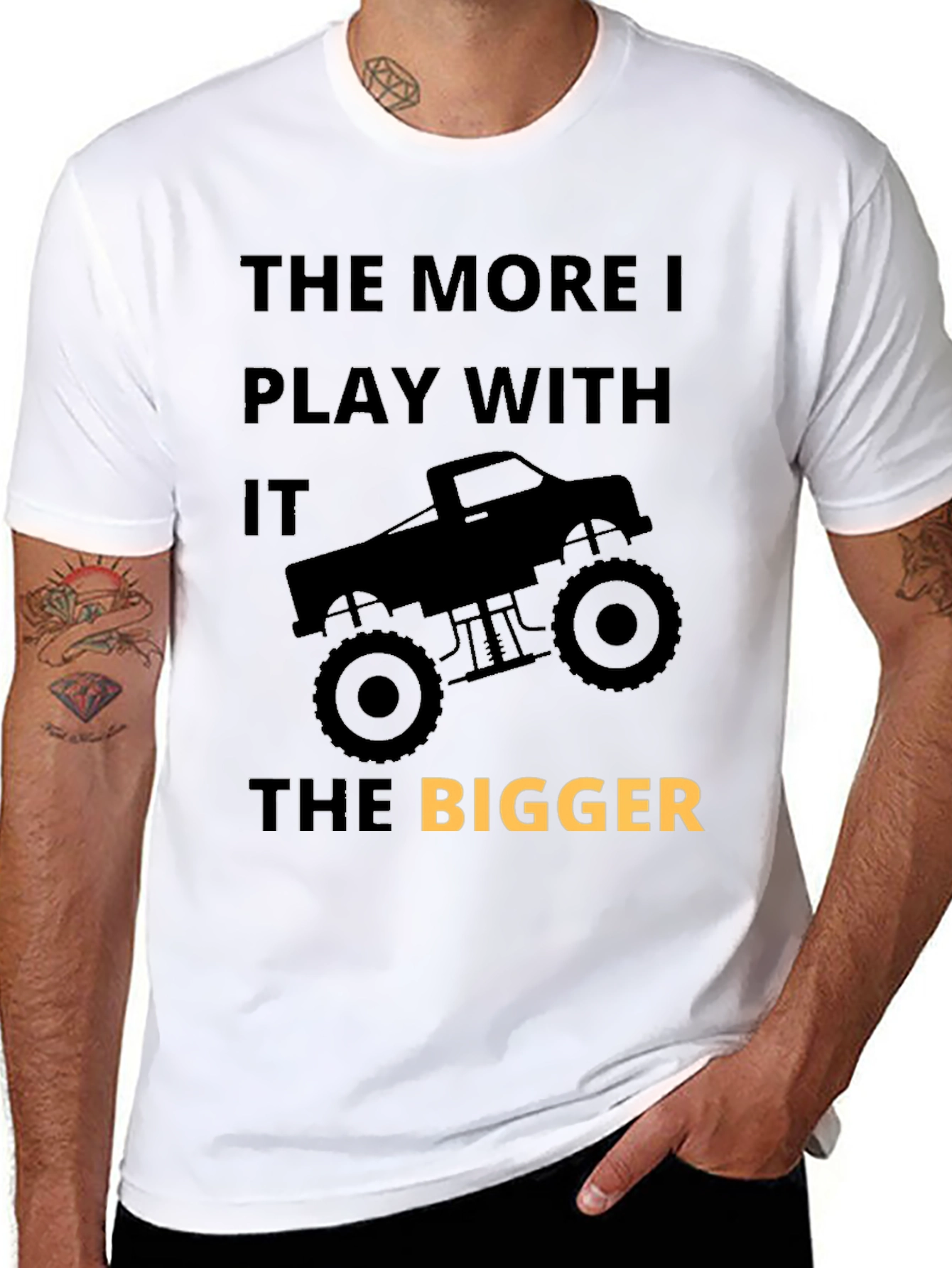 Monster Truck T-Shirt: The More I Play The Bigger!