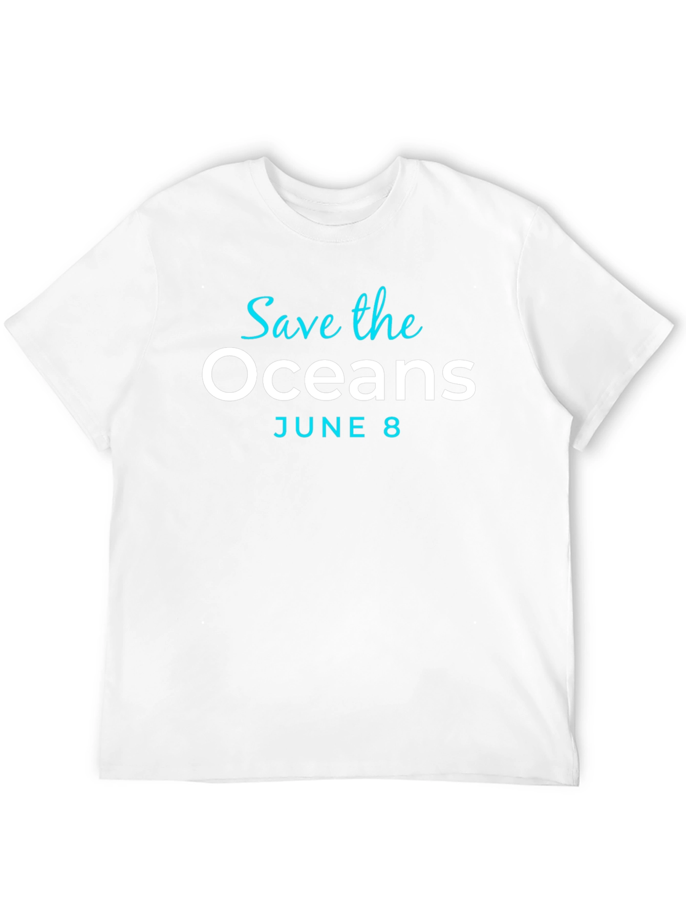 Save the Oceans T-Shirt - June 8th