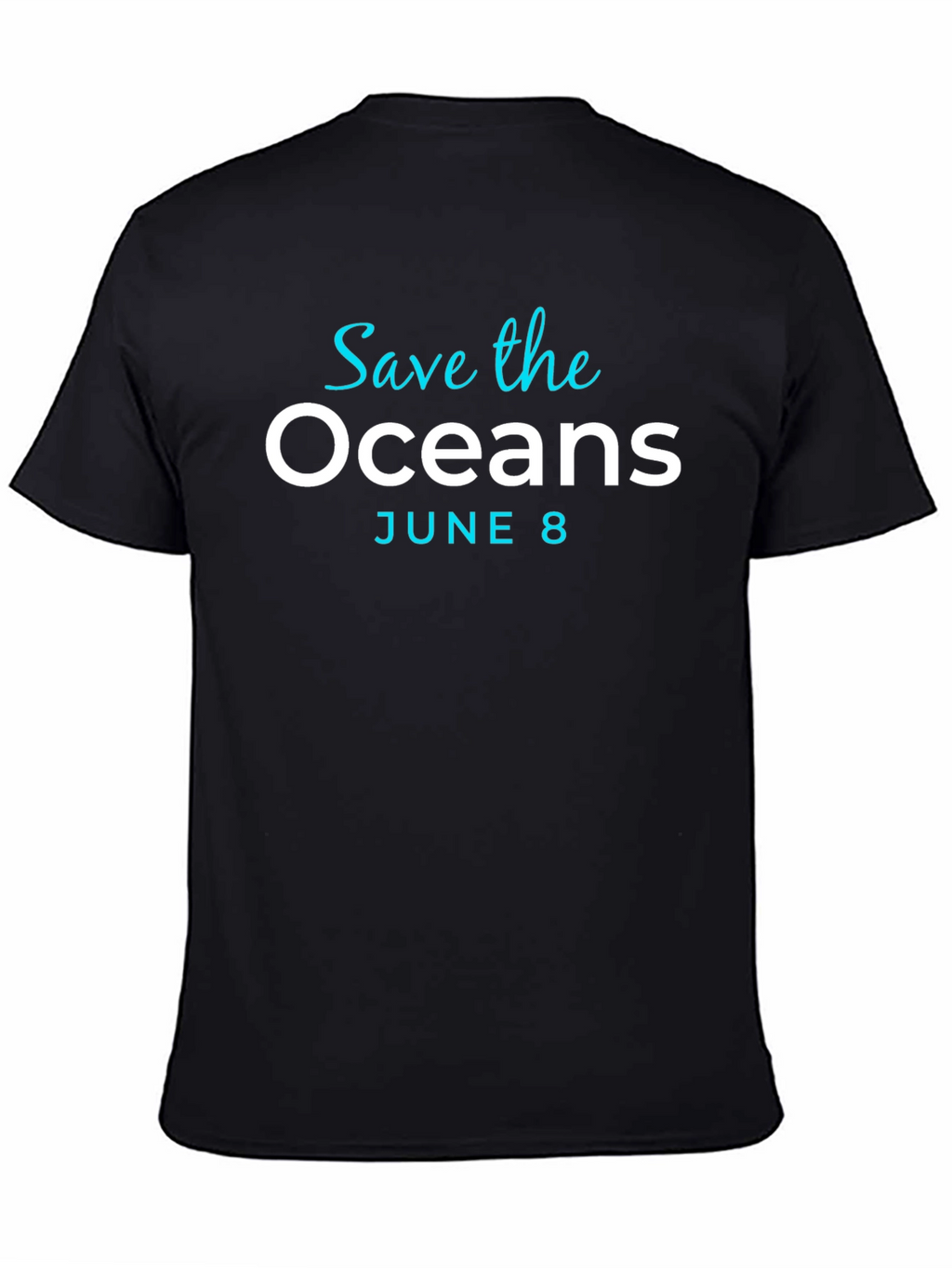Save the Oceans T-Shirt - June 8th