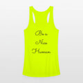 Be a nice