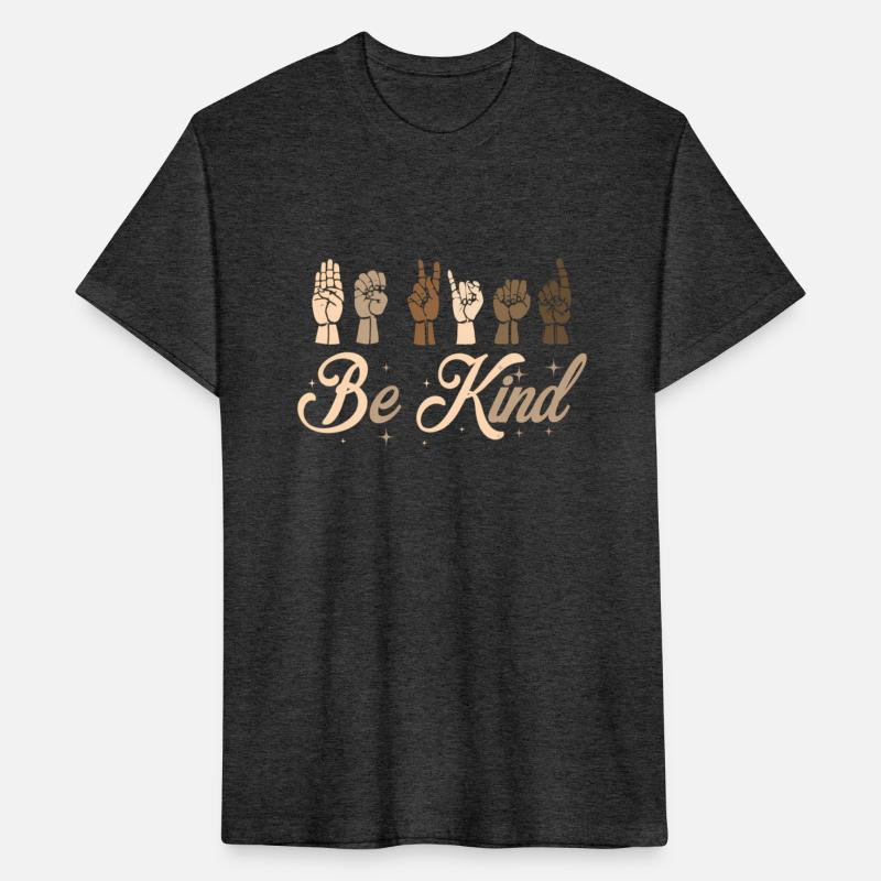 Be Kind Sign Language Asl All Races Hand Talking T