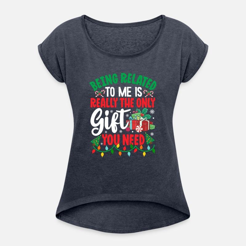 Being Related To Me Is Really The Only Gift You Ne