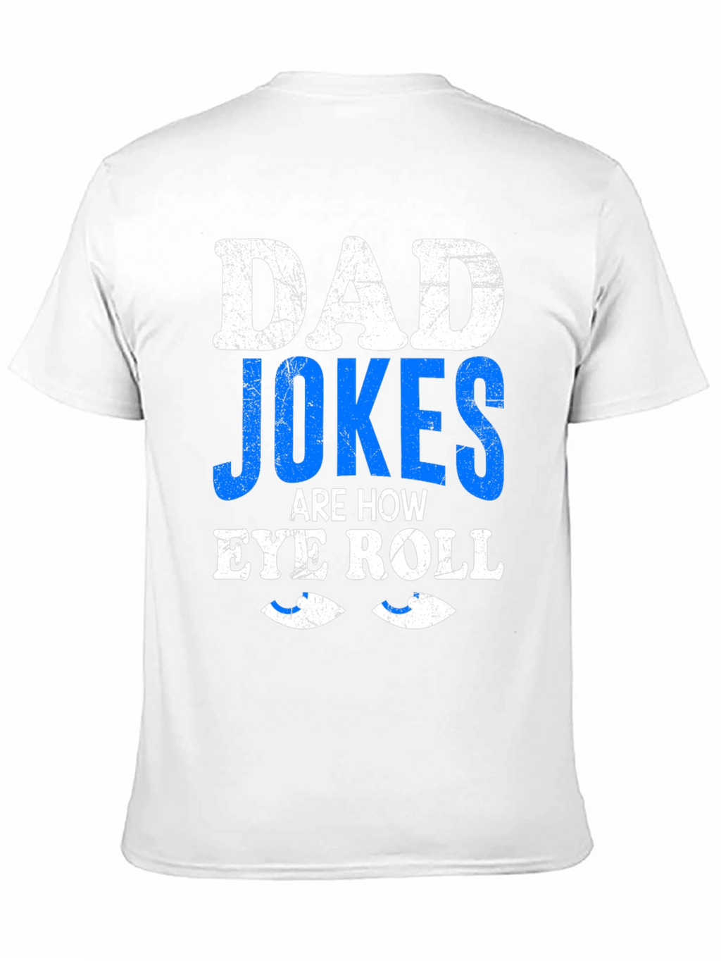 Dad Jokes Eye Roll Graphic Tee