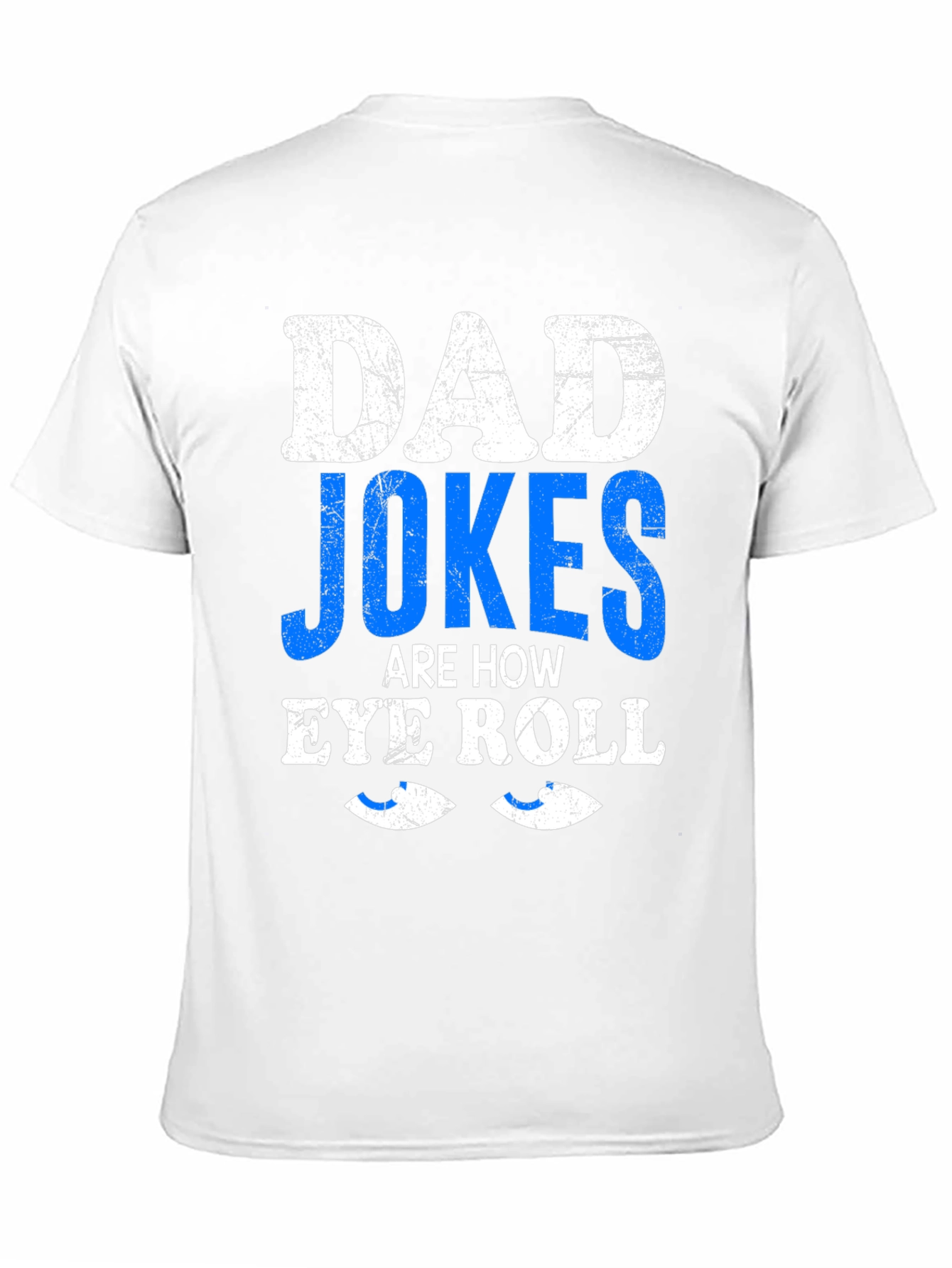 Dad Jokes Eye Roll Graphic Tee